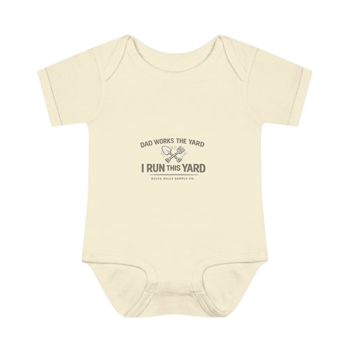 Dad Works the Yard I Run This Yard Baby Onesie | Funny Infant Bodysuit | Delta Hills Supply Co