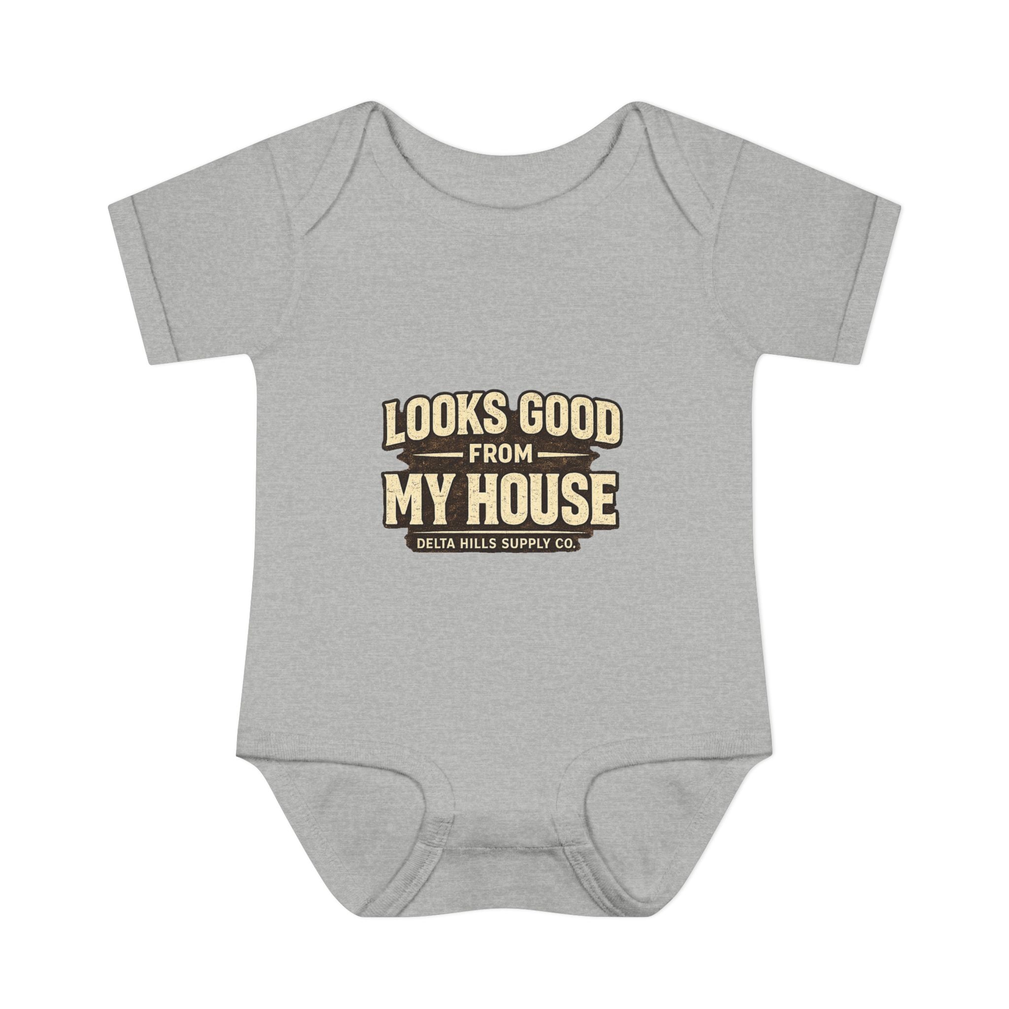 Delta Hills Supply Co. Looks Good From My House Infant Onesie