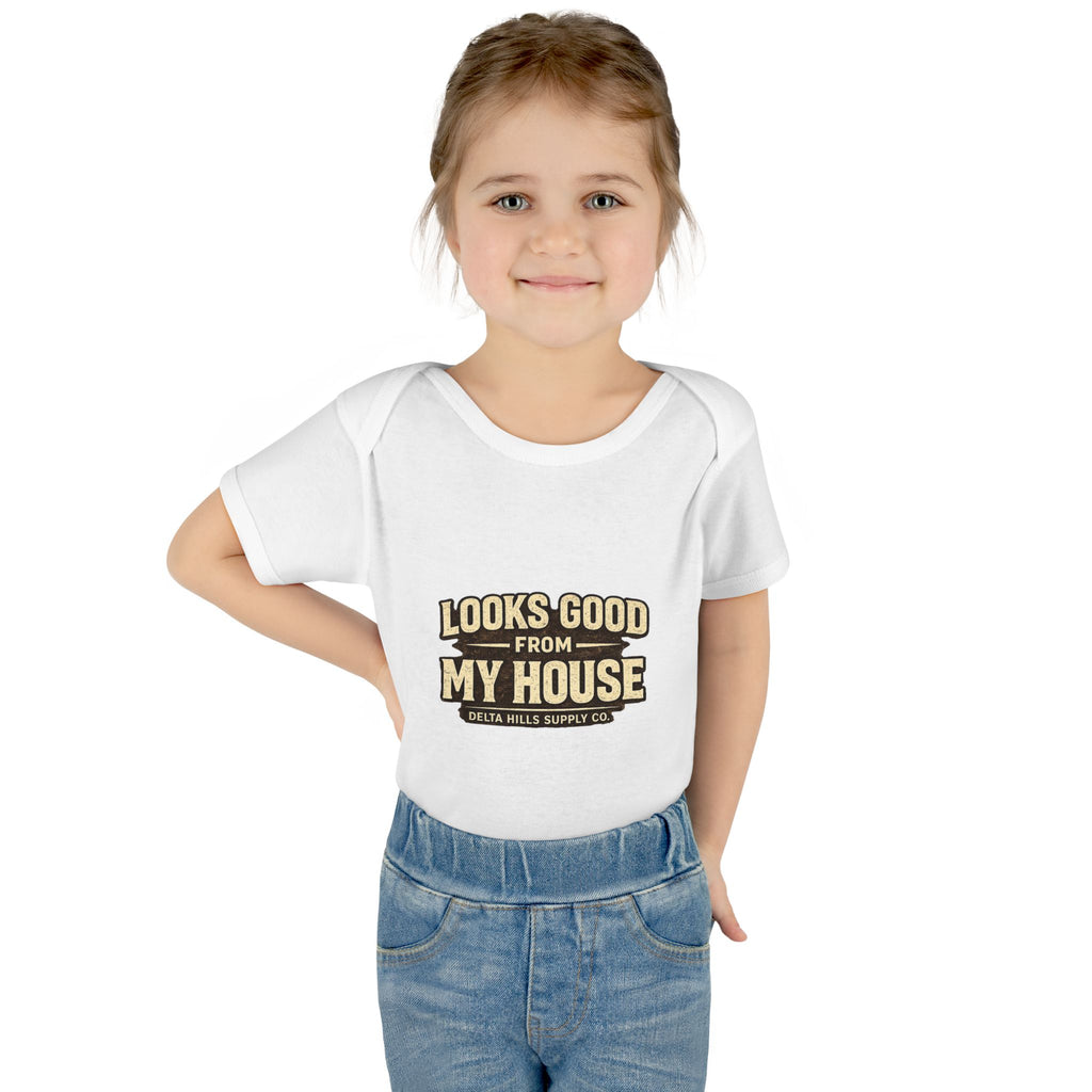 Looks Good From My House Baby Onesie | Funny Infant Bodysuit | Delta Hills Supply Co