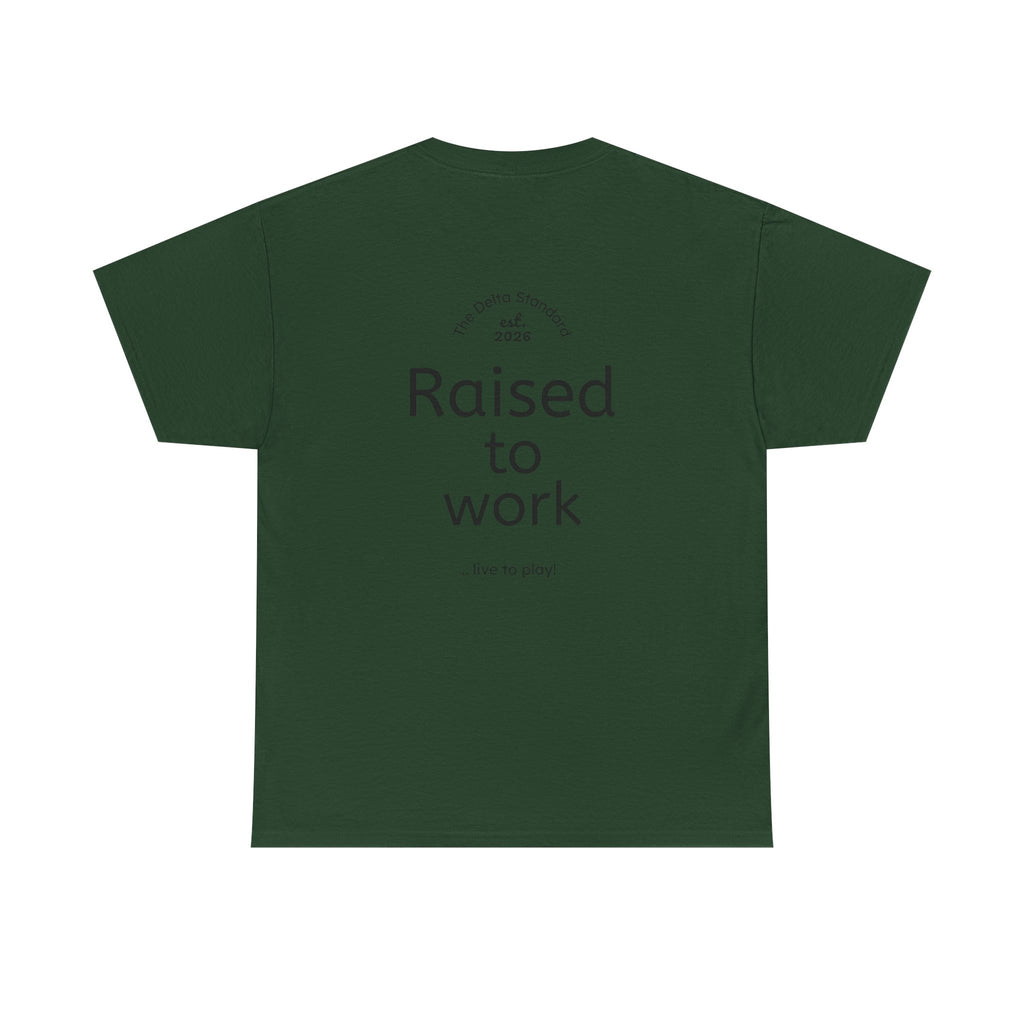 Raised to Work Workwear T-Shirt | Blue Collar Graphic Tee | Delta Hills Supply Co