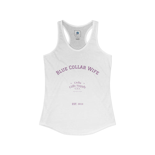 Blue Collar Wife Women’s Tank Top | Southern Lifestyle Apparel | Delta Hills Supply Co