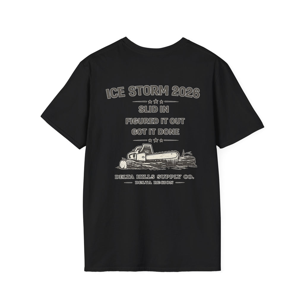 Ice Storm 2026 T-Shirt | Slid In Figured It Out Got It Done Shirt | Blue Collar Workwear | Delta Hills Supply Co