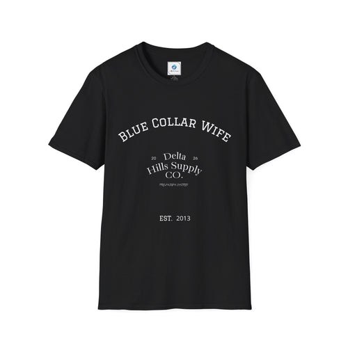 Blue Collar Wife Women’s T-Shirt | Southern Lifestyle Graphic Tee | Delta Hills Supply Co