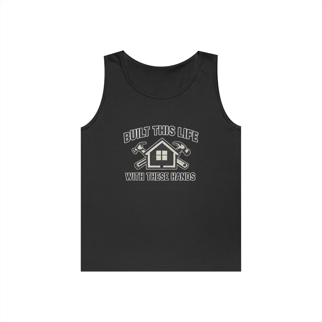Built This Life Tank Top | Blue Collar Workwear Shirt | Delta Hills Supply Co