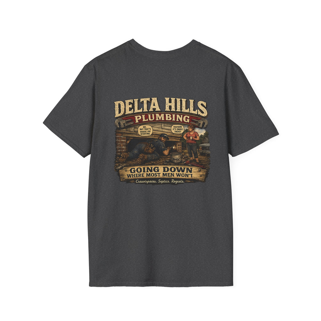 Delta Hills Plumbing™ | Going Down Where Most Men Won't | Vintage Plumber T-Shirt