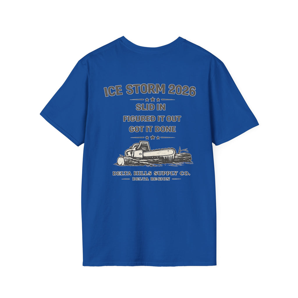 Ice Storm 2026 T-Shirt | Slid In Figured It Out Got It Done Shirt | Blue Collar Workwear | Delta Hills Supply Co
