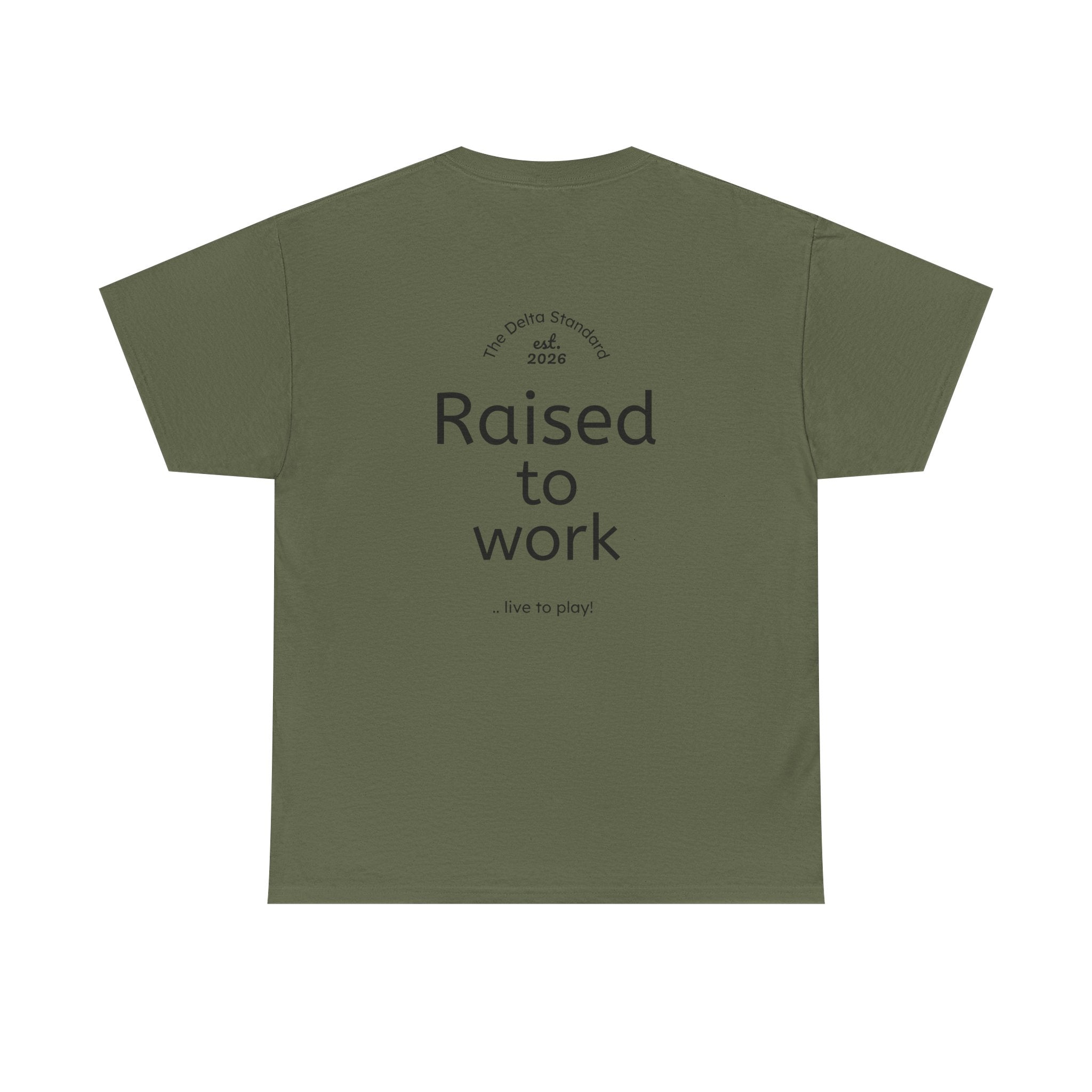 Raised to Work Workwear T-Shirt | Blue Collar Graphic Tee | Delta Hills Supply Co