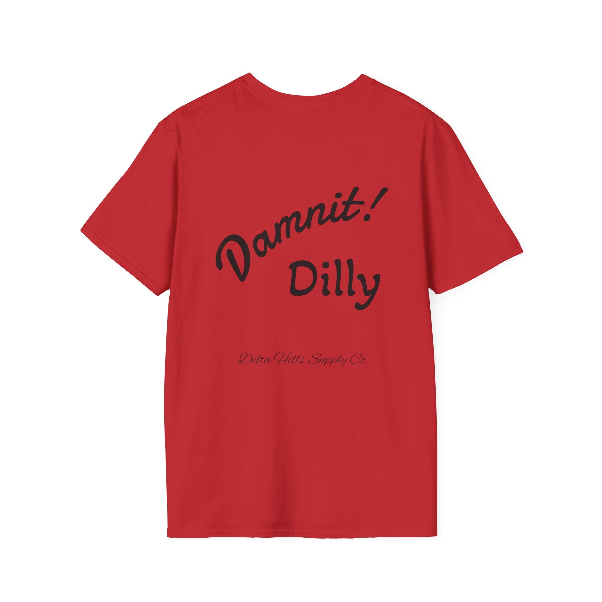 Damit Dilly T-Shirt | Funny Southern Saying Tee | Delta Hills Supply Co