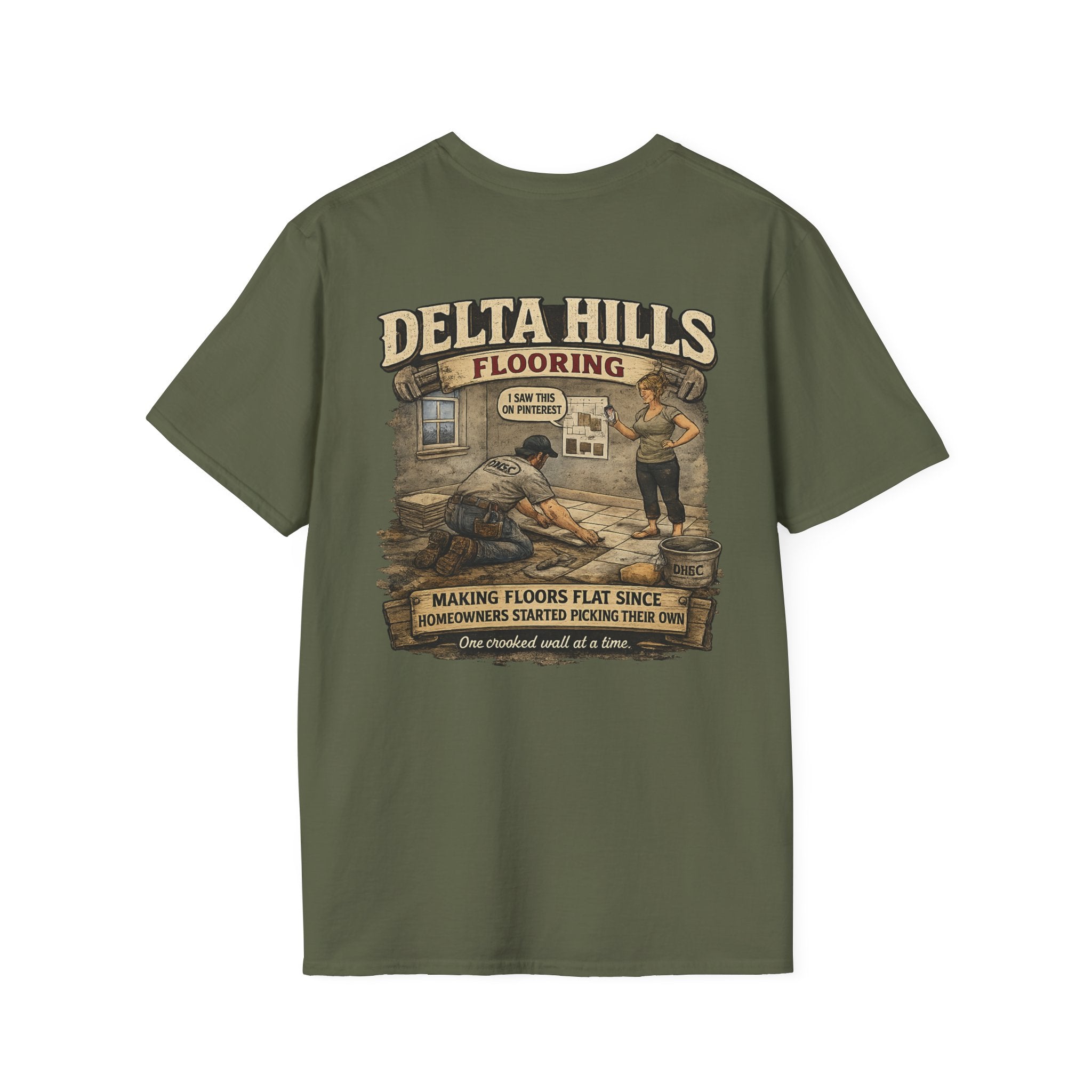 Delta Hills Flooring™ | Making Floors Flat Since Homeowners Started Picking Their Own Tile | Vintage Flooring Contractor T-Shirt