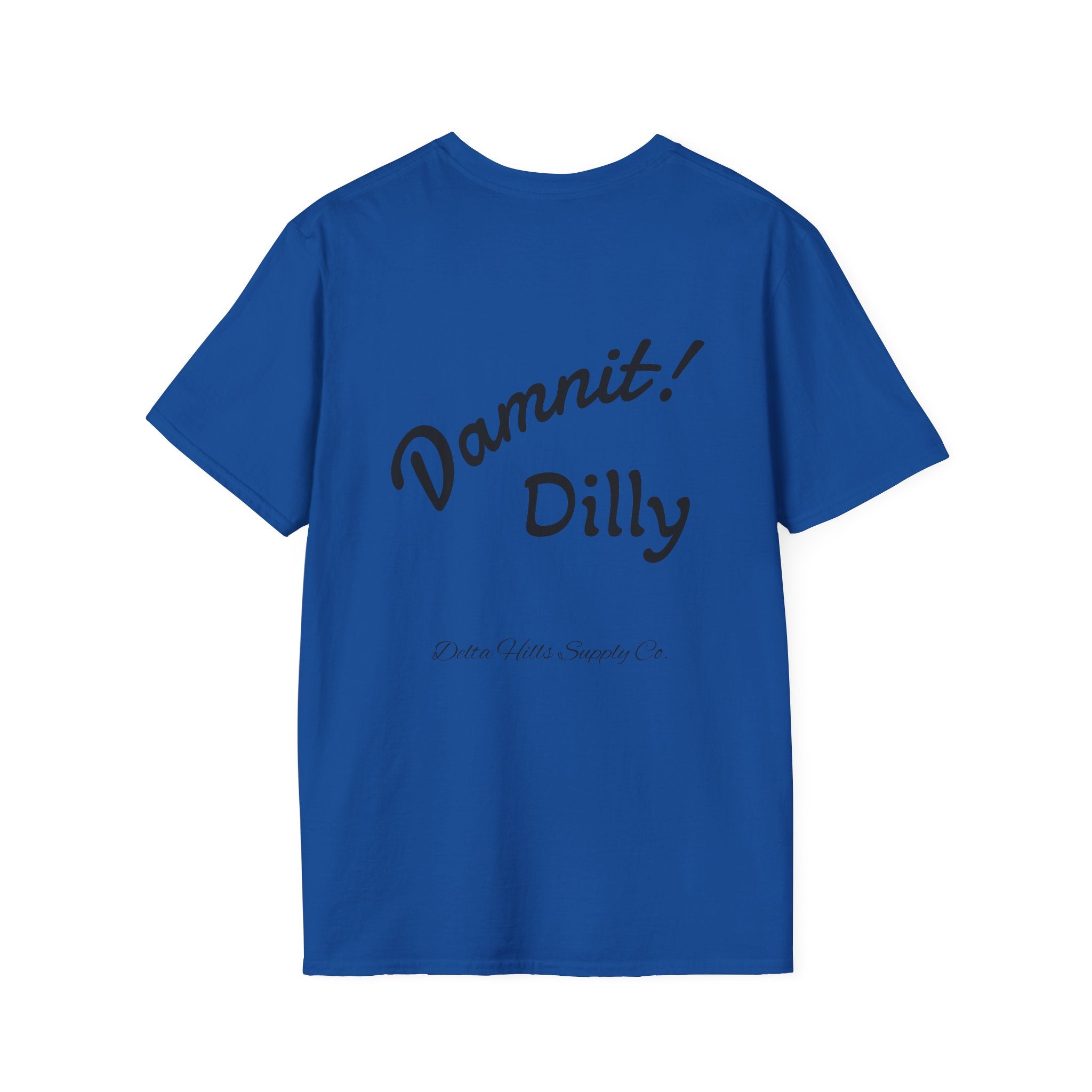 Damit Dilly Tee — Delta Hills Supply Co.