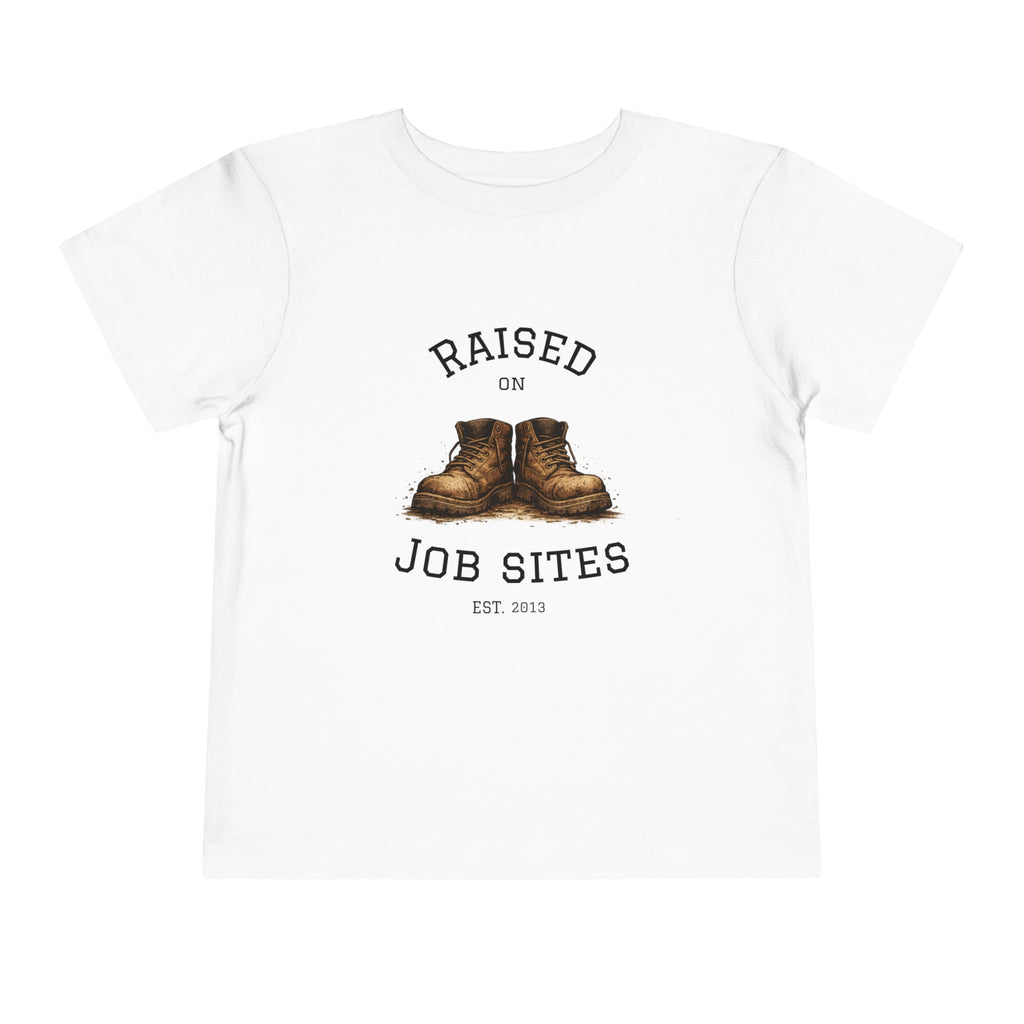 Raised on Job Sites Toddler Shirt | Kids Blue Collar Graphic Tee | Delta Hills Supply Co
