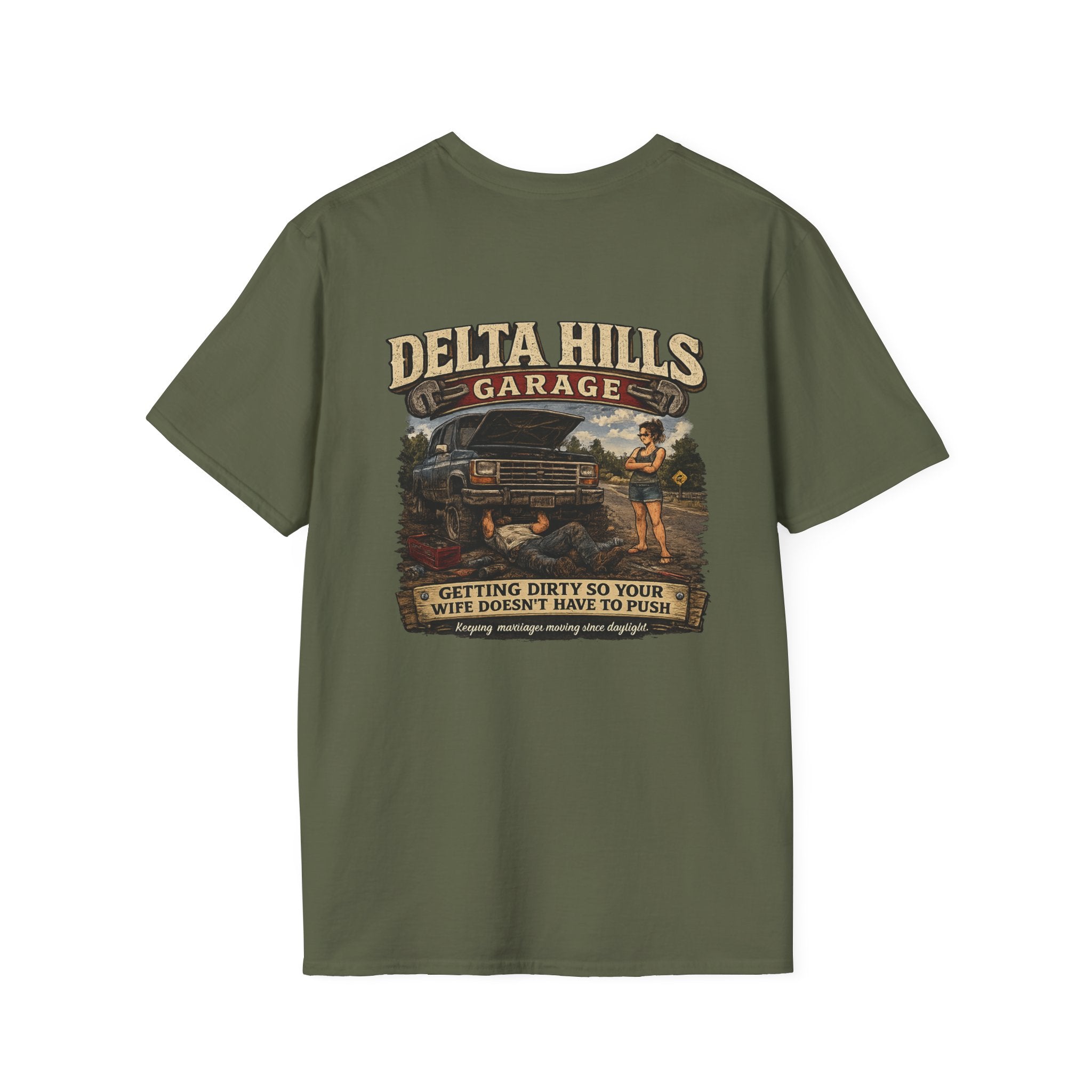 Delta Hills Garage™ | Getting Dirty So Your Wife Doesn't Have To Push | Vintage Mechanic T-Shirt