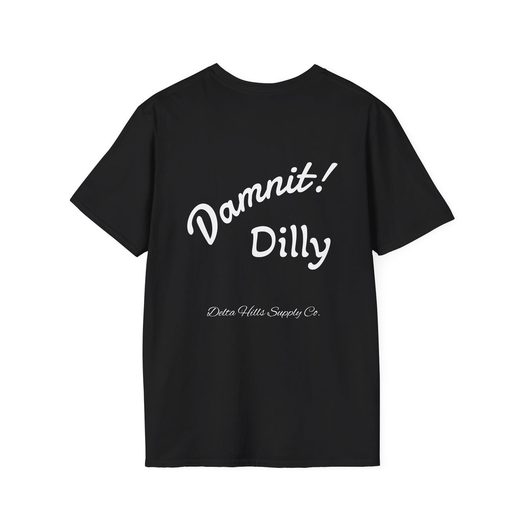 Damit Dilly T-Shirt | Funny Southern Saying Tee | Delta Hills Supply Co