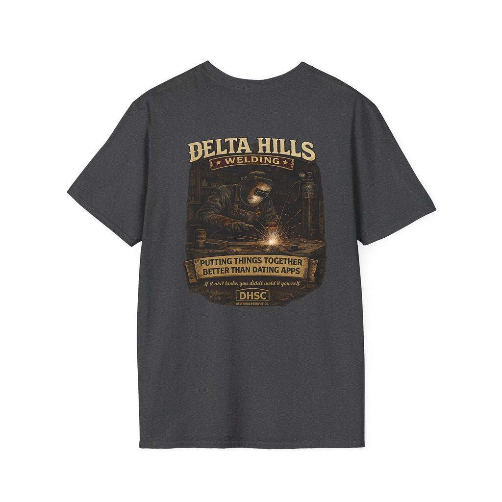 Delta Hills Welding™ | Putting Things Together Better Than Dating Apps | Vintage Welder T-Shirt