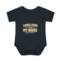 Looks Good From My House Baby Onesie | Funny Infant Bodysuit | Delta Hills Supply Co
