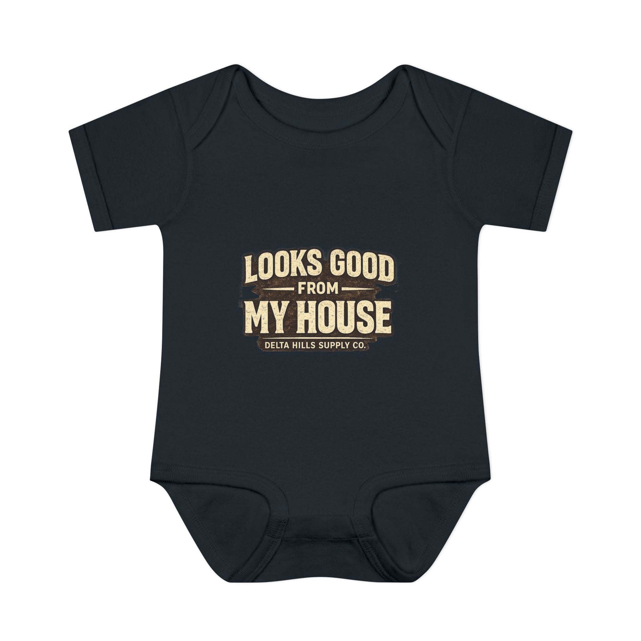 Delta Hills Supply Co. Looks Good From My House Infant Onesie